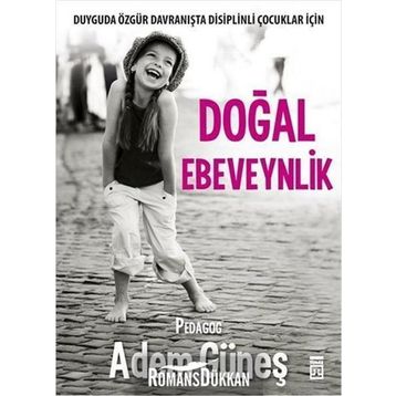 Doğal Ebeveynlik - Adem Güneş