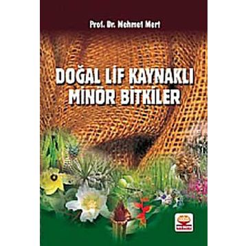 DOĞAL LIF KAYNAKLI MİNÖR BITKILER - MEHMET MERT
