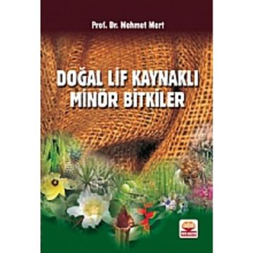 DOĞAL LIF KAYNAKLI MİNÖR BITKILER - MEHMET MERT