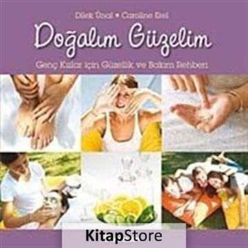 DOĞALIM GÜZELİM - CAROLINE EREL;DILEK ÜNAL