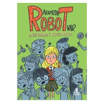Doğan Çocuk Aramızda Robot Var