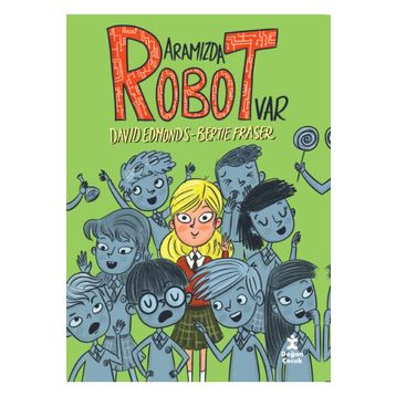 Doğan Çocuk Aramızda Robot Var