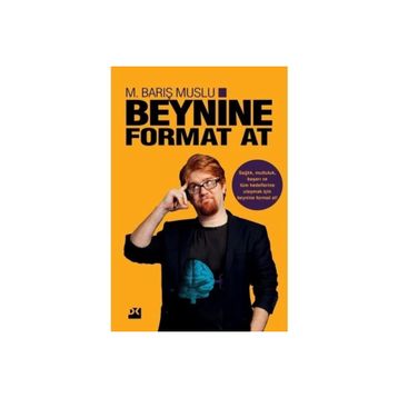 Doğan Kitap - Beynine Format At - M. Barış Muslu