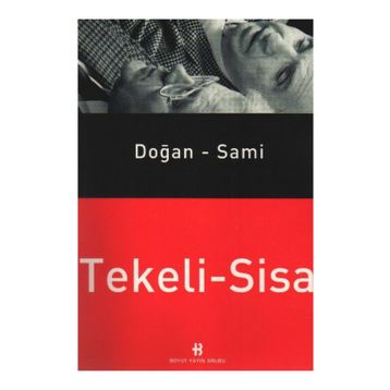 DOĞAN - SAMI TEKELI - SISA - GENEL