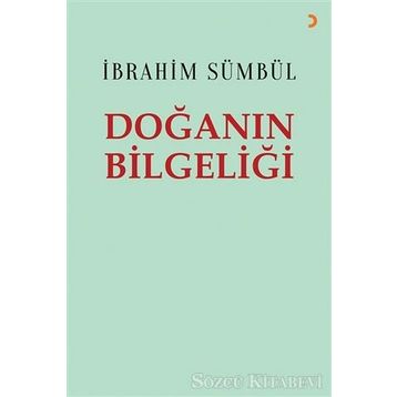 Doğanın Bilgeliği - İbrahim Sümbül