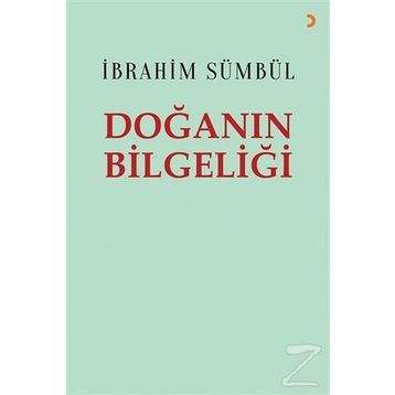 Doğanın Bilgeliği - İbrahim Sümbül