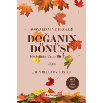 Doğanın Dönüşü - John Bellamy Foster