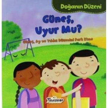 Doğanın Düzeni - Güneş Uyur Mu? - Martha E. H. Rustad