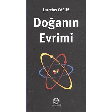DOĞANIN EVRIMI - LUCRETUS CARUS