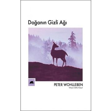 Doğanın Gizli Ağı - Peter Wohlleben