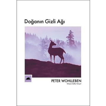Doğanın Gizli Ağı - Peter Wohlleben