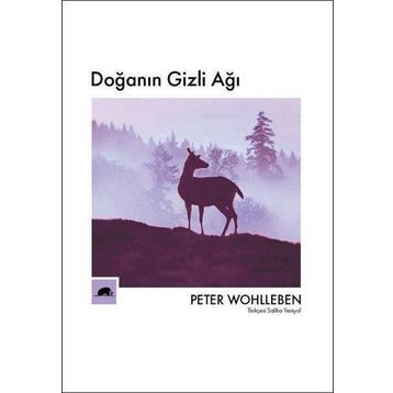 Doğanın Gizli Ağı - Peter Wohlleben