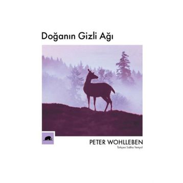 Doğanın Gizli Ağı - Peter Wohlleben