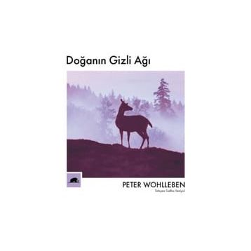 Doğanın Gizli Ağı - Peter Wohlleben