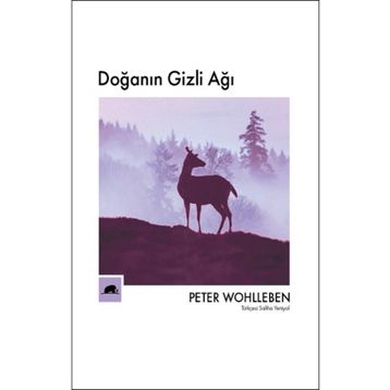 Doğanın Gizli Ağı - Peter Wohlleben