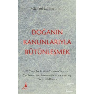 Doğanın Kanunlarıyla Bütünleşmek - Michael Laitman