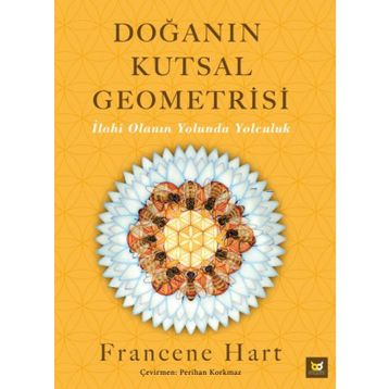 Doğanın Kutsal Geometrisi - Francene Hart