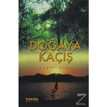Doğaya Kaçış - Toygar Akman