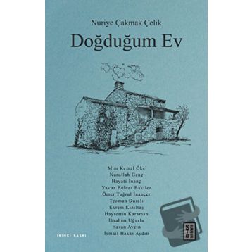 Doğduğum Ev - Nuriye Çakmak Çelik
