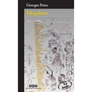 Doğdum - Georges Perec