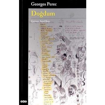 Doğdum - Georges Perec