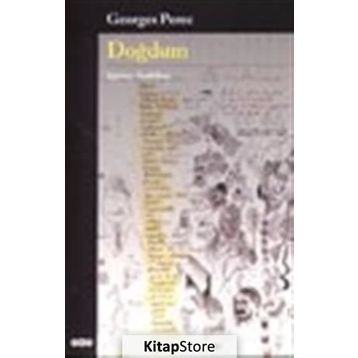 Doğdum - Georges Perec