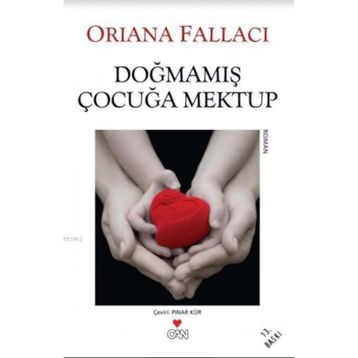 DOĞMAMIŞ BIR ÇOCUĞA MEKTUP - ORIANA FALLACI