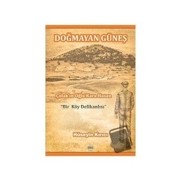 Doğmayan Güneş - Hüseyin Kırıcı