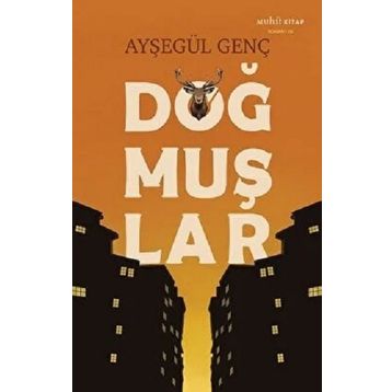 Doğmuşlar Ayşegül Genç