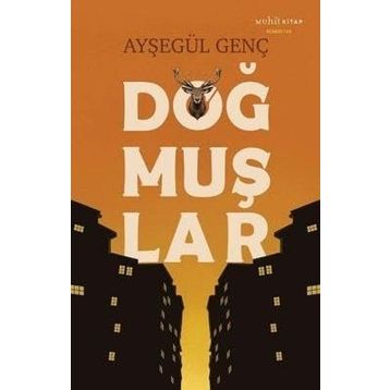 Doğmuşlar Ayşegül Genç