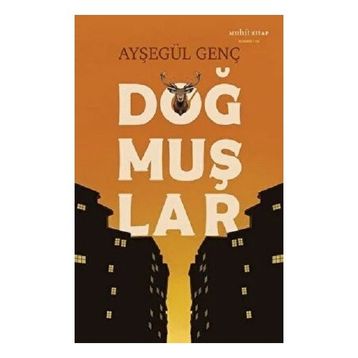 Doğmuşlar Ayşegül Genç