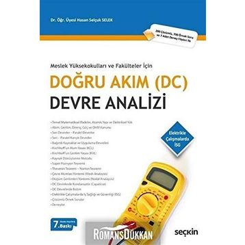 DOĞRU AKIM (DC) DEVRE ANALIZI MESLEK YÜKSEKOKULLARI VE FAKÜLTELER İÇİN - HASAN SELÇUK SELEK