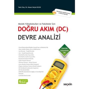 DOĞRU AKIM (DC) DEVRE ANALIZI MESLEK YÜKSEKOKULLARI VE FAKÜLTELER İÇİN - HASAN SELÇUK SELEK