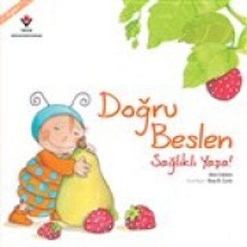 Doğru Beslen Sağlıklı Yaşa! - Aleix Cabrera