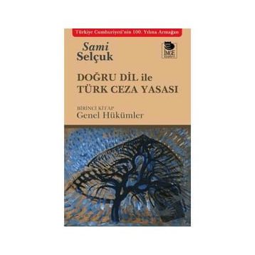 Doğru Dil ile Türk Ceza Yasası - Sami Selçuk