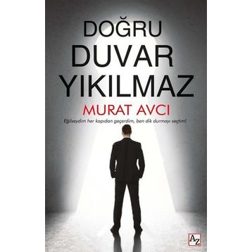 Doğru Duvar Yıkılmaz - Murat Avcı