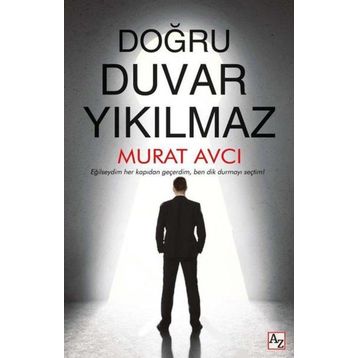 Doğru Duvar Yıkılmaz - Murat Avcı