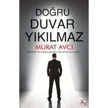 Doğru Duvar Yıkılmaz - Murat Avcı