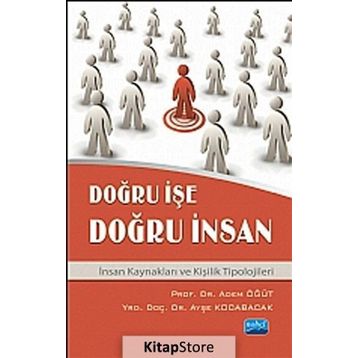 DOĞRU IŞE DOĞRU İNSAN - ADEM ÖĞÜT;AYŞE KOCABACAK