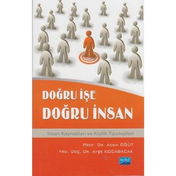 DOĞRU IŞE DOĞRU İNSAN - ADEM ÖĞÜT;AYŞE KOCABACAK