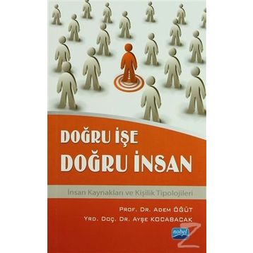 DOĞRU IŞE DOĞRU İNSAN - ADEM ÖĞÜT;AYŞE KOCABACAK