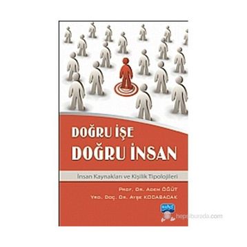 DOĞRU IŞE DOĞRU İNSAN - ADEM ÖĞÜT;AYŞE KOCABACAK