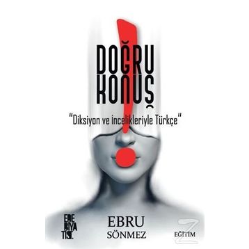 Doğru Konuş - Ebru Sönmez