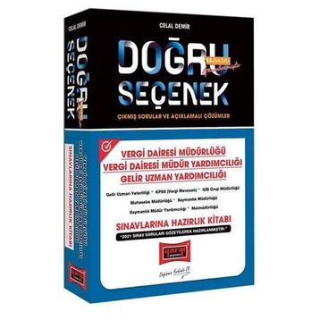 Doğru Seçenek Vergi Dairesi Müdürlüğü Müdür Yardımcılığı Gelir Uzman Yardımcılığı Sınavlarına Hazırlık Kitabı - Yargı Yayınları