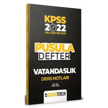Doğru Tercih 2022 KPSS Vatandaslik Pusula Defter Ders Notları