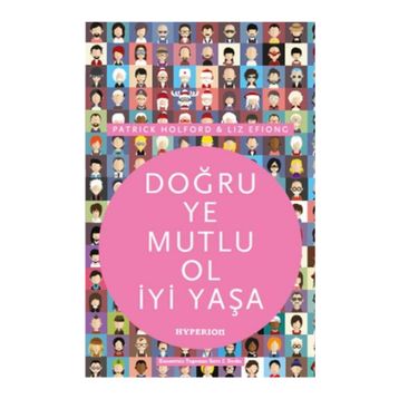 Doğru Ye Mutlu Ol İyi Yaşa - Patrick Holford