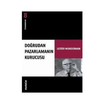 Doğrudan Pazarlamanın Kurucusu İz Bırakanlar - Yeni Lester Wunderman - Lester Wunderman