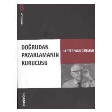 Doğrudan Pazarlamanın Kurucusu İz Bırakanlar - Yeni Lester Wunderman - Lester Wunderman
