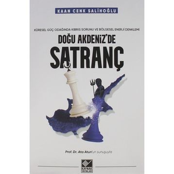 Doğu Akdenizde Satranç - Kaan Cenk Salihoğlu