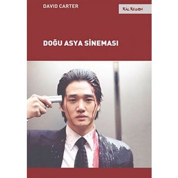 Doğu Asya Sineması - David Carter